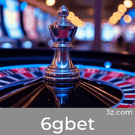 6gbet: Plataforma de Apostas com Segurança e Serviços Profissionais